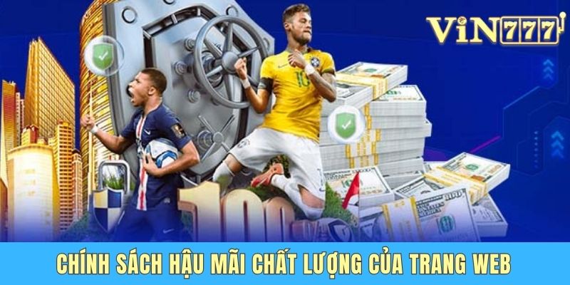 Khám Phá Ngay Các Ưu Điểm Vin777 So Với Nhà Cái Khác Chính sách hậu mãi chất lượng của trang web