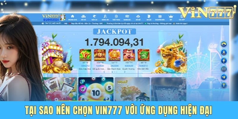 Tại sao nên chọn Vin777 với ứng dụng hiện đại