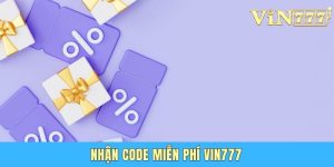 Nhận Code Miễn Phí Vin777 - Cơ Hội Săn Quà Cực Khủng