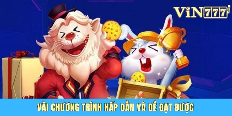 Cách Nhận Thưởng Tại Vin777 - Chuyên Gia Hướng Dẫn Chi Tiết Vài chương trình hấp dẫn và dễ đạt được