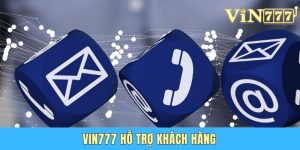 Vin777 Hỗ Trợ Khách Hàng 24/7 - Dịch Vụ Chuyên Nghiệp