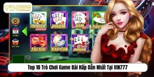 Top 10 trò chơi game bài